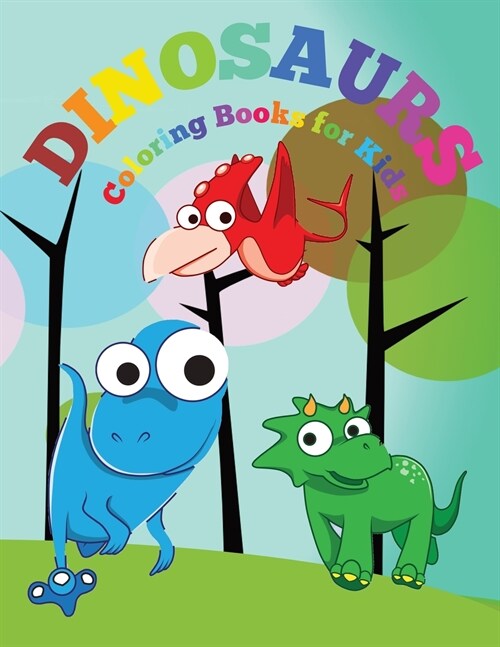 Dinosaurs: Coloring book for kids (Paperback)