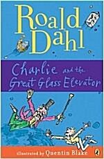 [중고] Charlie and the Great Glass Elevator (Paperback)