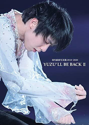 YUZULL BE BACK II 羽生結弦寫眞集2019~2020 (Dancinon The Edge3)