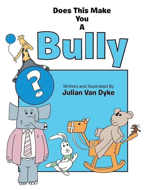 Does This Make You a Bully? (Paperback)