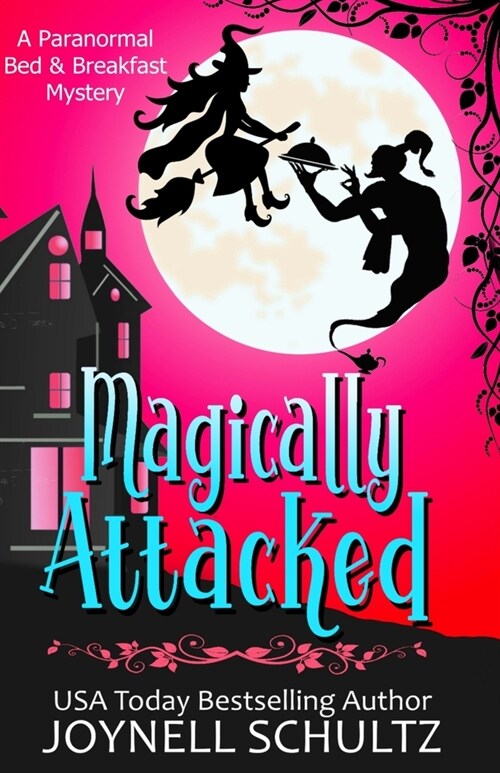 Magically Attacked: A Witch Cozy Mystery (Paperback)