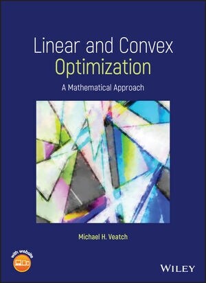 Linear and Convex Optimization: A Mathematical Approach (Hardcover)