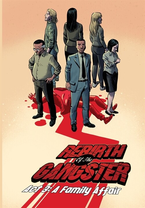 Rebirth of the Gangster Act 3: A Family Affair (Paperback)