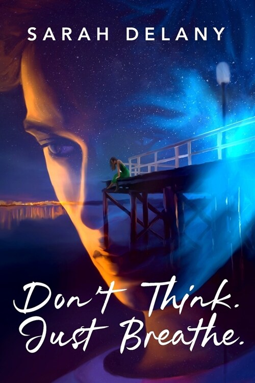 Dont Think. Just Breathe. (Paperback)
