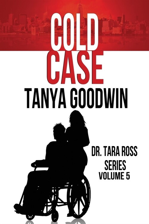 Cold Case-Dr. Tara Ross Series Volume 5 (Paperback)