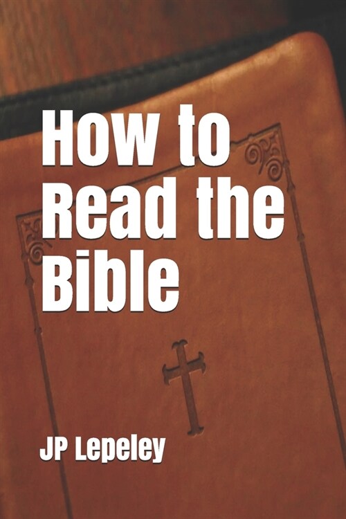 How to Read the Bible (Paperback)