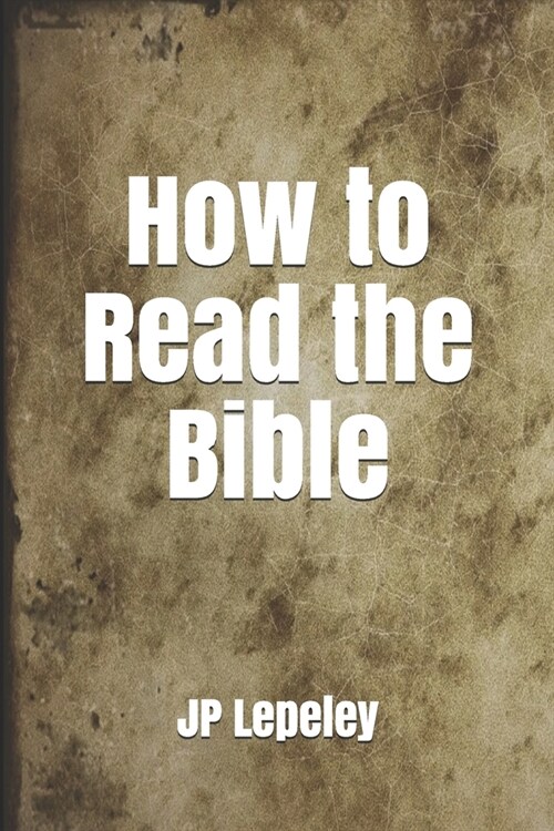 How to Read the Bible (Paperback)