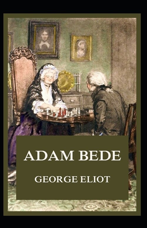 Adam Bede Illustrated (Paperback)
