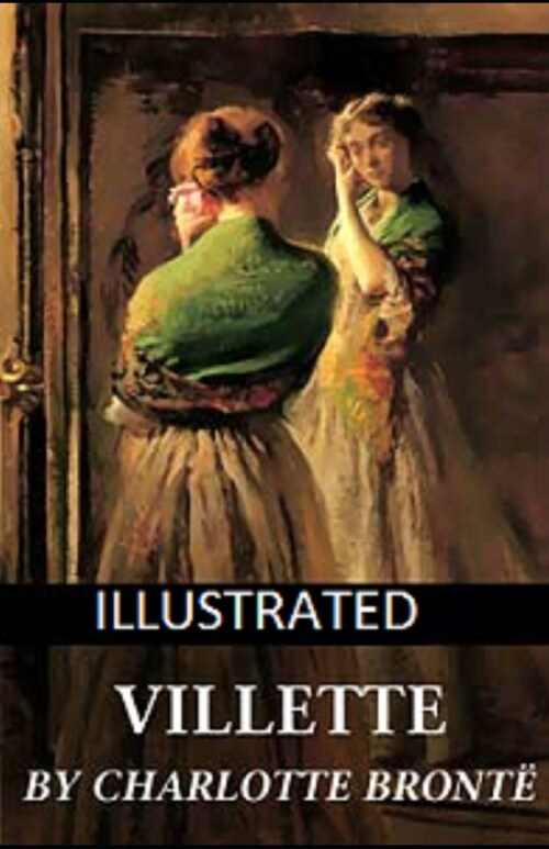 Villette Illustrated (Paperback)