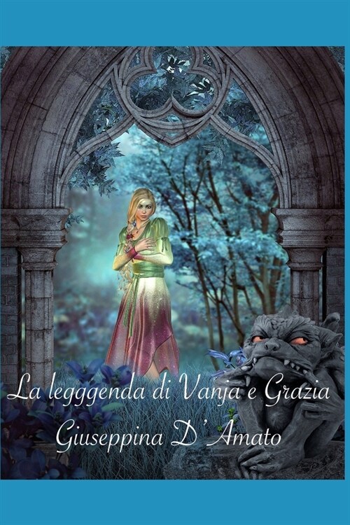 La leggenda di Vanja e Grazia (Paperback)