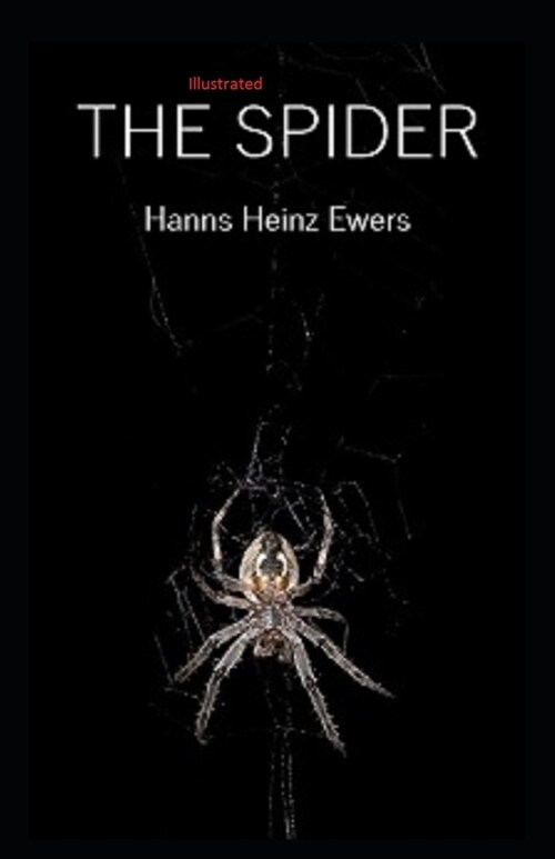 The Spider Illustrated (Paperback)