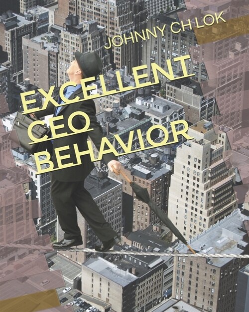 Excellent CEO Behavior (Paperback)