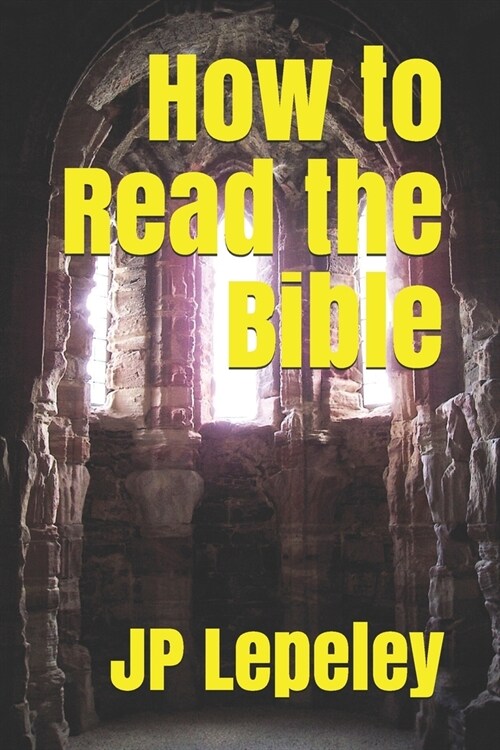 How to Read the Bible (Paperback)