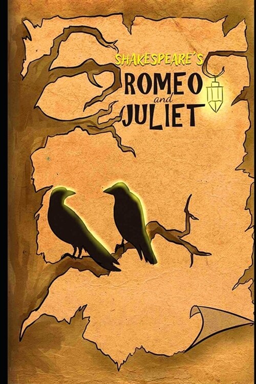 Romeo and Juliet By William Shakespeare (A Romantic Play) The New Annotated Classic Version (Paperback)
