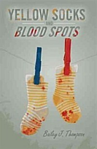 Yellow Socks and Blood Spots (Paperback)