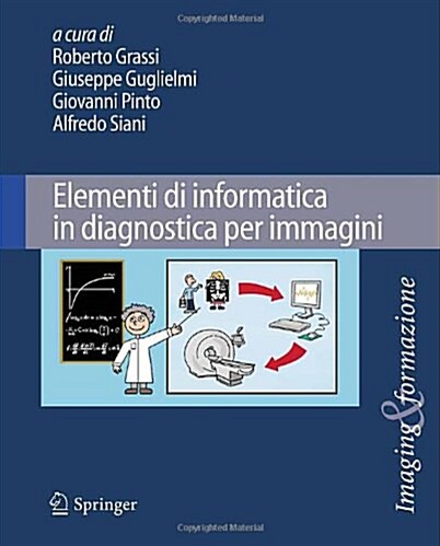 Elementi Di Informatica in Diagnostica Per Immagini (Paperback, 2010)