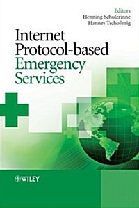 Internet Protocol-Based Emergency Services (Hardcover)