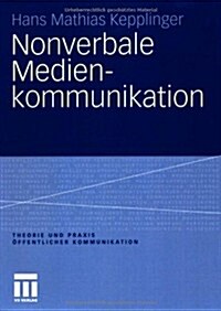 Nonverbale Medienkommunikation (Paperback, 2010)