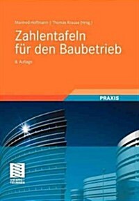 Zahlentafeln Fur Den Baubetrieb (Hardcover, 8, 8., Uberarb. Un)