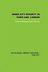 Inner City Poverty in Paris and London (Paperback)