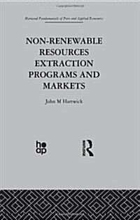 Non-Renewable Resources Extraction Programs and Markets (Paperback)