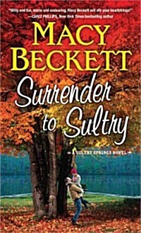 Surrender to Sultry (Mass Market Paperback)