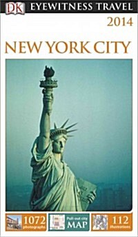 Dk Eyewitness Travel New York City 2014 (Paperback, FOL, LAM, PA)