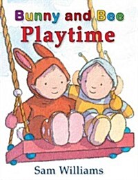 Bunny and Bee Playtime (Board Books)