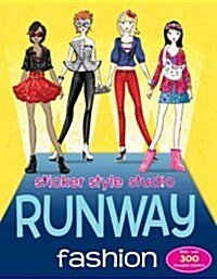 Sticker Style Studio: Runway Fashion (Paperback)