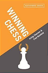 Winning Chess : How to perfect your attacking play (Paperback)