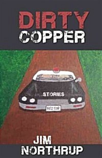 Dirty Copper : Stories (Paperback)