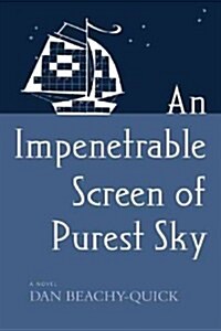 An Impenetrable Screen of Purest Sky (Paperback)