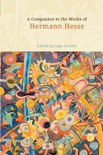 A Companion to the Works of Hermann Hesse (Paperback)