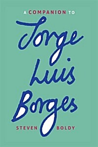 A Companion to Jorge Luis Borges (Paperback)