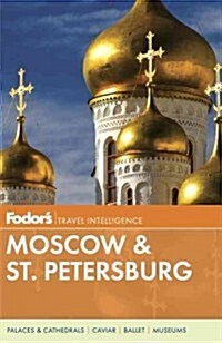Fodors Moscow & St. Petersburg (Paperback)