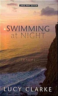 Swimming at Night (Hardcover, Large Print)