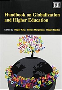 Handbook on Globalization and Higher Education (Paperback)