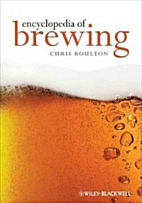 Encyclopaedia of Brewing (Hardcover)