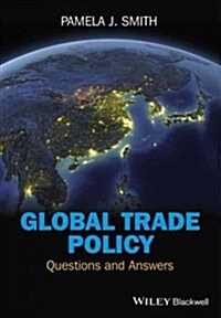 Global Trade Policy : Questions and Answers (Hardcover)