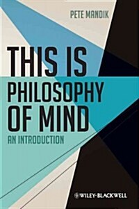 This Is Philosophy of Mind: An Introduction (Paperback)