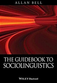 The Guidebook to Sociolinguistics (Hardcover, New)