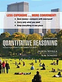 Quantitative Reasoning: Tools for Todays Informed Citizen (Loose Leaf, 2, Binder Ready Ve)