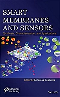 Smart Membranes and Sensors: Synthesis, Characterization, and Applications (Hardcover)