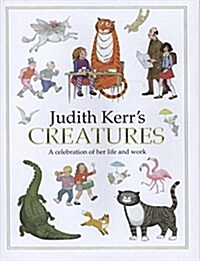 Judith Kerr’s Creatures : A Celebration of Her Life and Work (Hardcover)