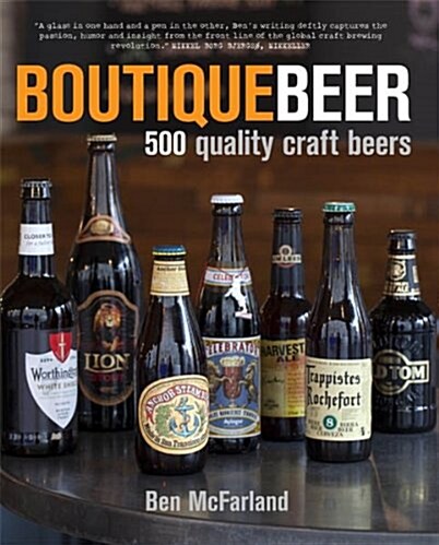 Boutique Beer: 500 Quality Craft Beers (Hardcover)