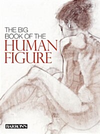 The Big Book of the Human Figure (Paperback)