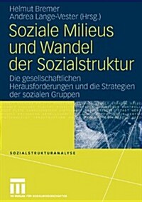 Soziale Milieus Und Wandel Der Sozialstruktur (Paperback)