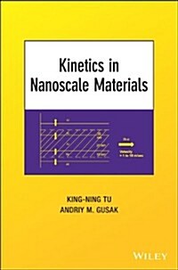 Kinetics in Nanoscale Materials (Hardcover)