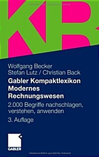 Gabler Kompaktlexikon Modernes Rechnungswesen: 2.000 Begriffe Nachschlagen, Verstehen, Anwenden (Paperback, 3, 3., Uberarbeite)
