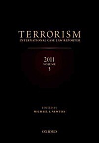 TERRORISM: INTERNATIONAL CASE LAW REPORTER 2011 (Hardcover)